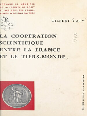 cover image of La coopération scientifique entre la France et le Tiers Monde